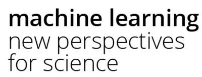 Machine Learning for Science - Cluster of Excellence